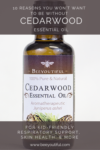 10 Reasons You Won't Want To Be Without Cedarwood #EssentialOil from Beeyoutiful.com 