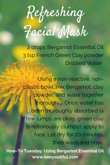 #HowToTuesday- Using Bergamot Essential Oil from Beeyoutiful.com