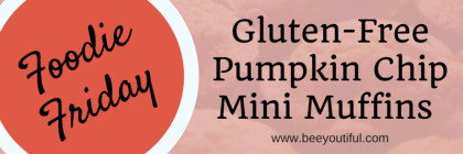 #FoodieFriday- Gluten-free Pumpkin Chip Mini Muffin Recipe from Beeyoutiful.com